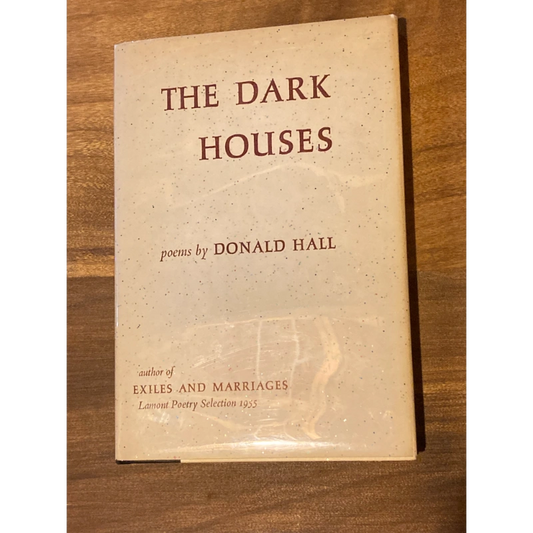 THE DARK HOUSES - POEMS: DONALD HALL [Book] BooksCardsNBikes