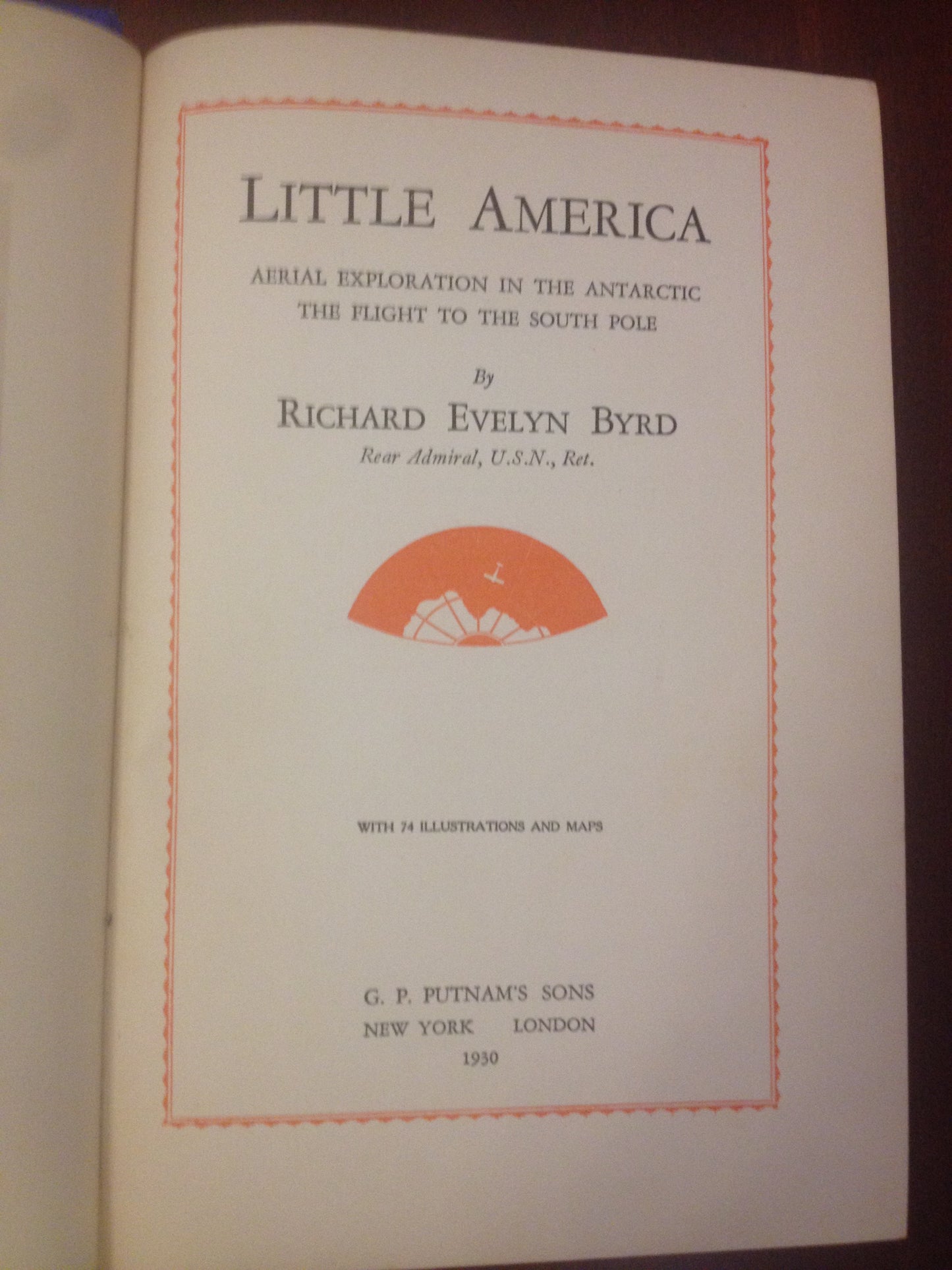 LITTLE AMERICA  - RICHARD E. BYRD