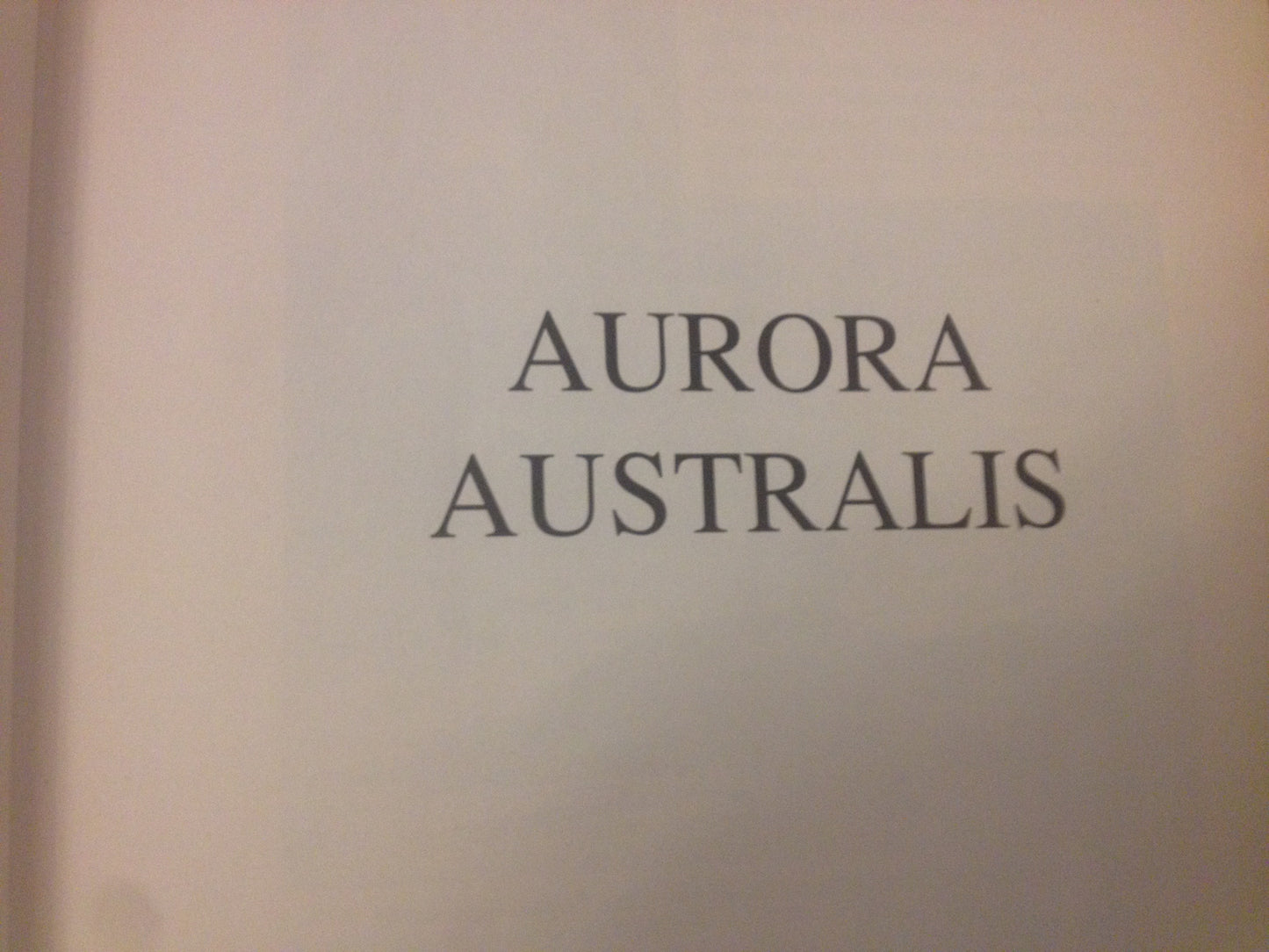 AURORA AUSTRALIS - ERNEST H. SHACKLETON