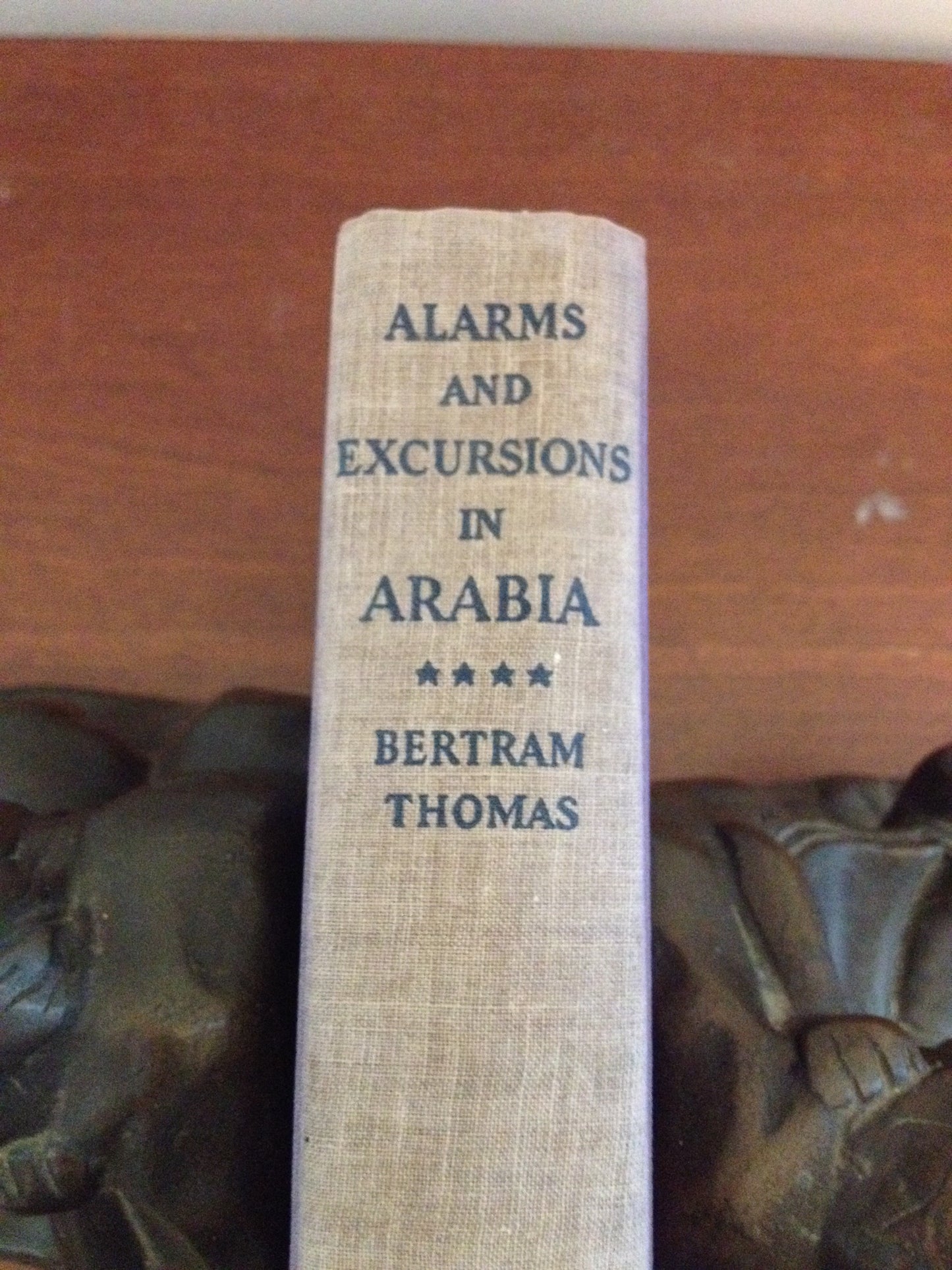 ALARMS AND EXCURSIONS IN ARABIA  - BERTRAM THOMAS