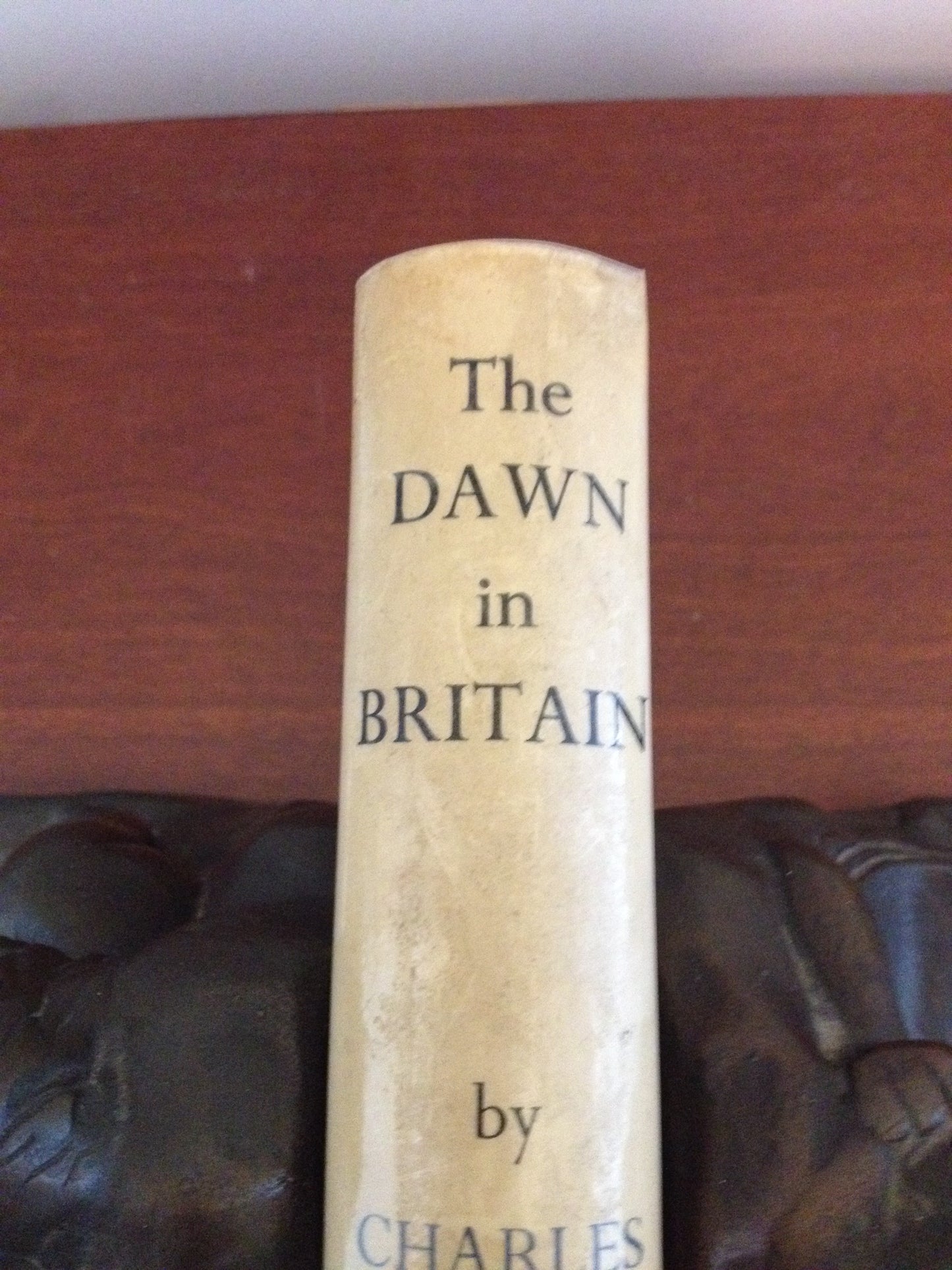 THE DAWN IN BRITAIN   BY: CHARLES M. DOUGHTY