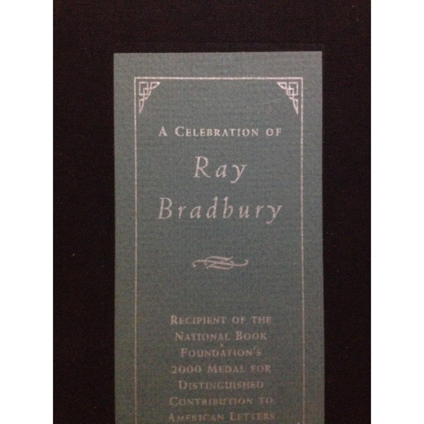 A CELEBRATION OF ...  BY: RAY BRADBURY BooksCardsNBikes