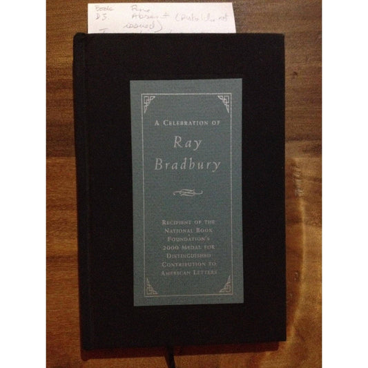 A CELEBRATION OF ...  BY: RAY BRADBURY BooksCardsNBikes