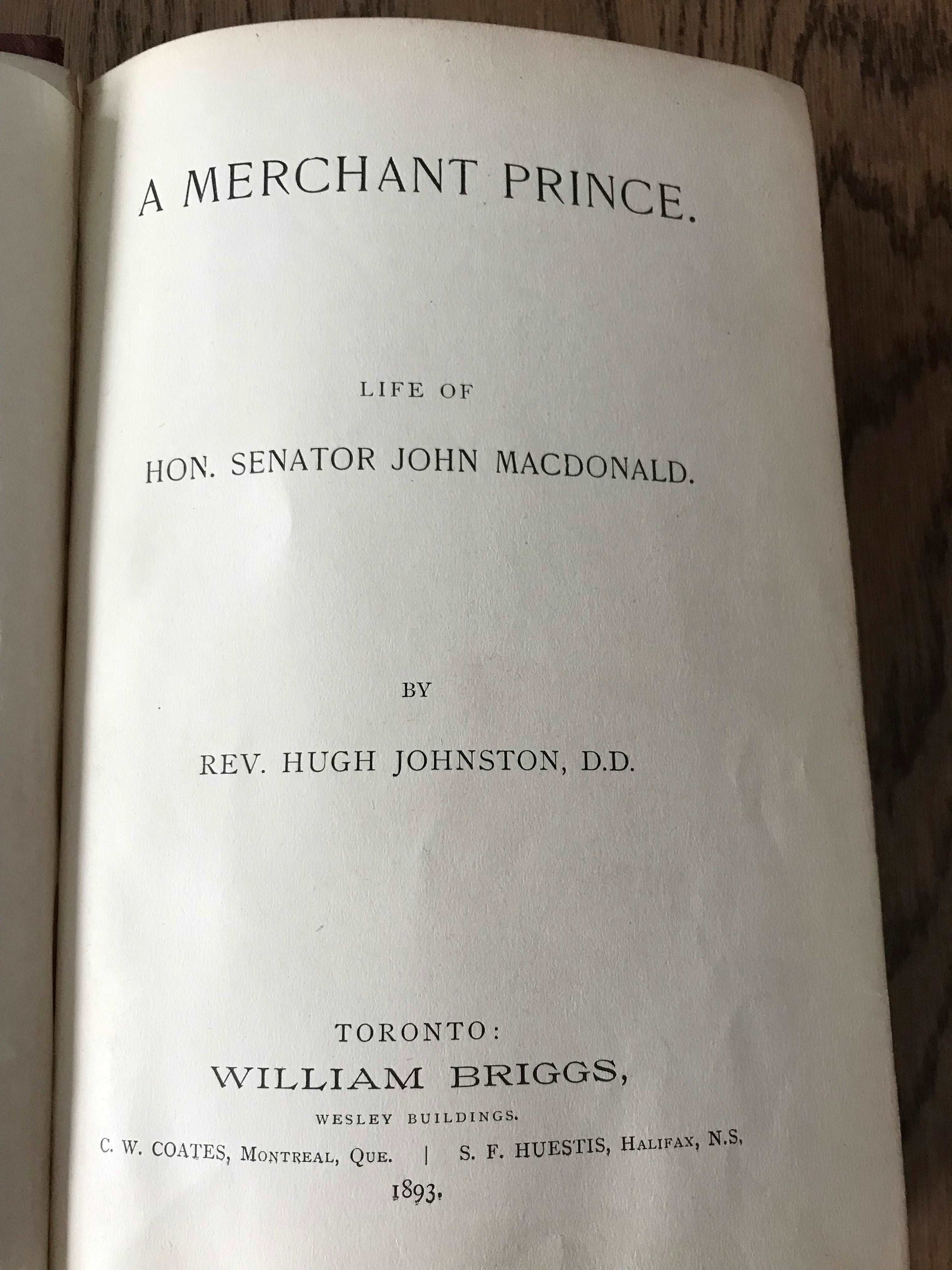 A MERCHANT PRINCE .. LIFE OF HON. SENATOR JOHN MACDONALD - REV. HUGH JOHNSON, D.D. BooksCardsNBikes
