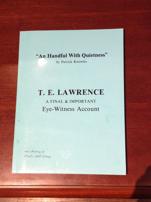 AN HANDFUL WITH QUIETNESS   BY:  TE LAWRENCE BooksCardsNBikes