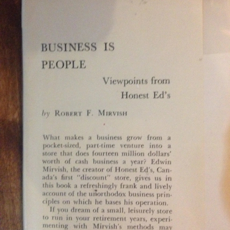 BUSINESS IS PEOPLE - HONEST ED'S BY: ROBERT F. MIRVISCH BooksCardsNBikes