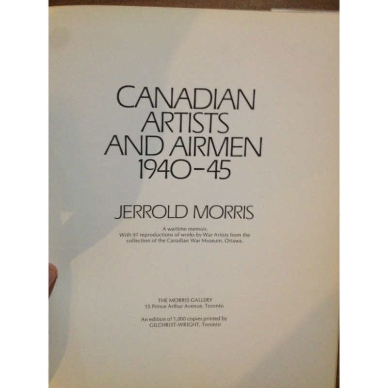CANADIAN ARTISTS AND AIRMEN 1940 - 1945   BY: JERROLD MORRIS BooksCardsNBikes
