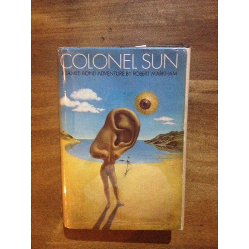 COLONEL SUN A JAMES BOND ADVENTURE BY: ROBERT MARKHAM BooksCardsNBikes