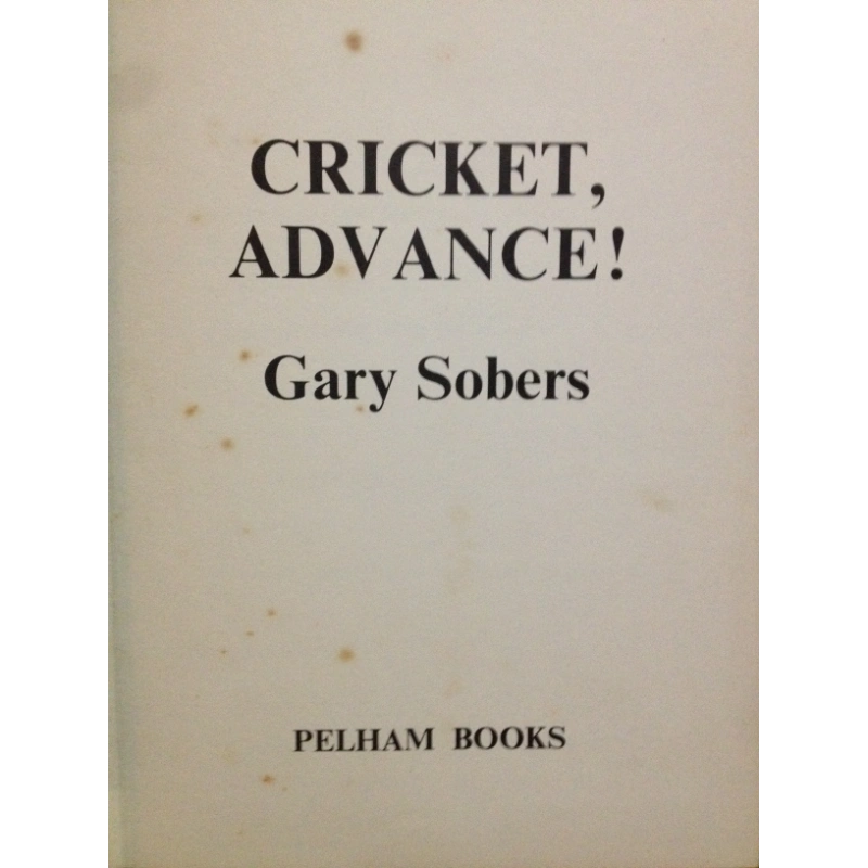 CRICKET, ADVANCE!   BY: GARY SOBERS BooksCardsNBikes