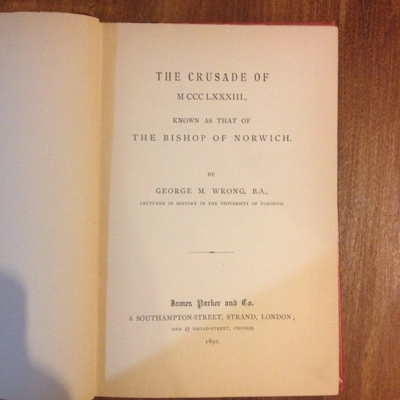 CRUSADE OF BISHOP OF NORWICH  BY: GEORGE M. WRONG BooksCardsNBikes