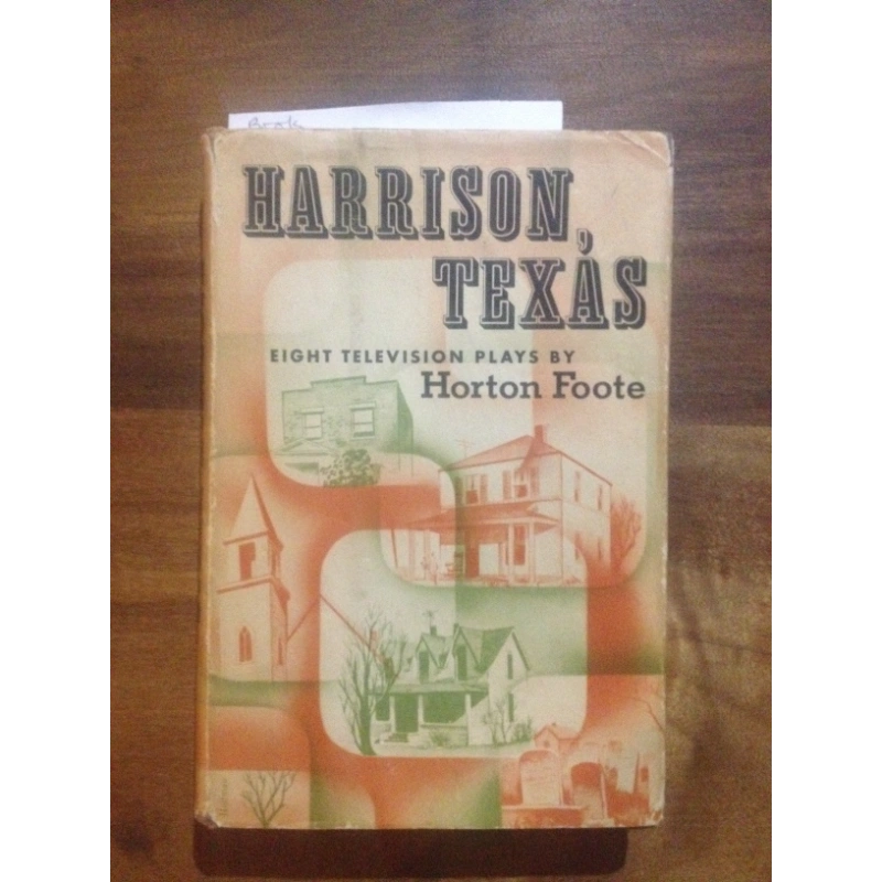 HARRISON TEXAS - 8 TELEVISION PLAYS    BY: HORTON FOOTE BooksCardsNBikes