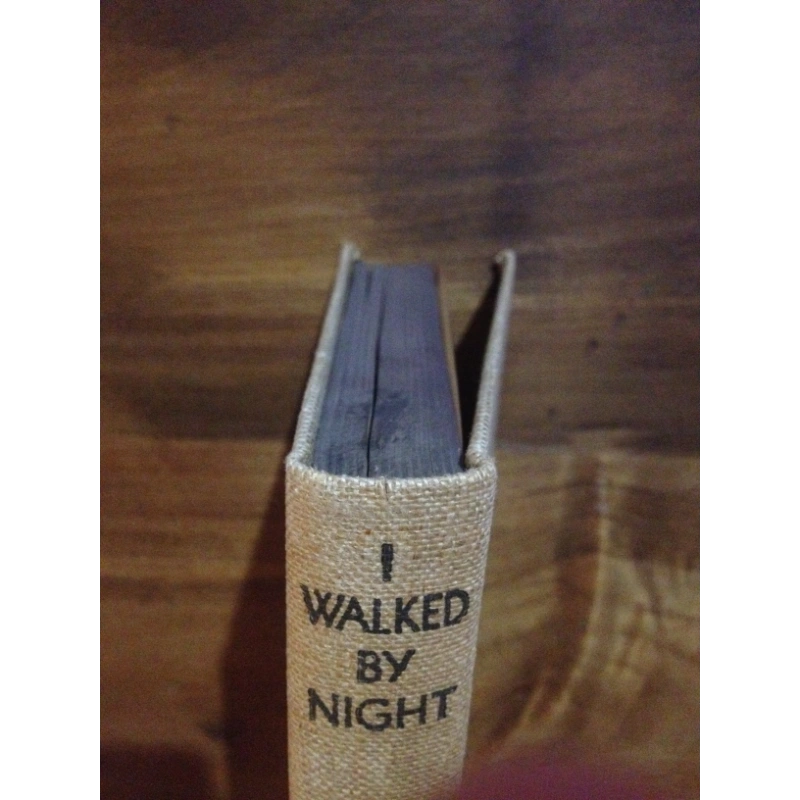 I WALKED BY NIGHT  BY: HIMSELF   EDITED BY: L.RIDER HAGGARD BooksCardsNBikes