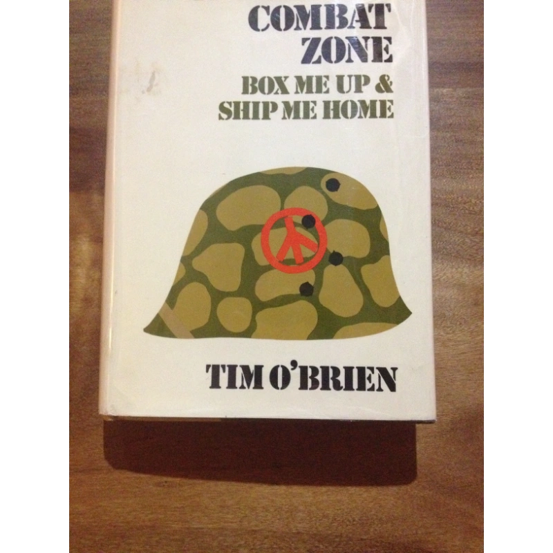 IF I DIE IN A COMBAT ZONE BOX ME UP & SHIP ME HOME BY: TIM O'BRIEN BooksCardsNBikes
