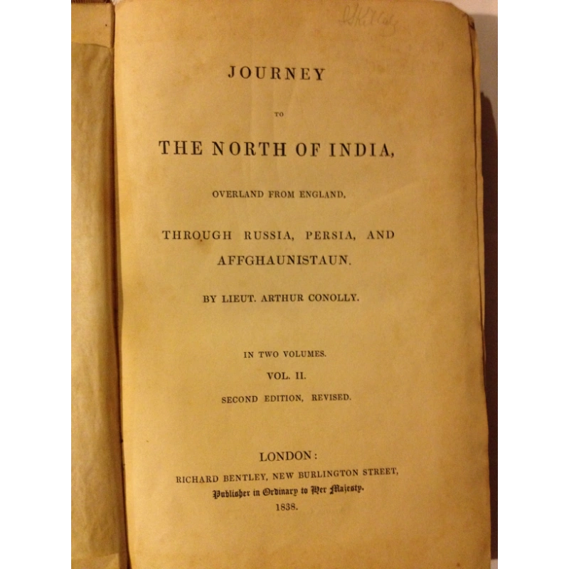 JOURNEY TO THE NORTH OF INDIA, OVERLAND FROM ENGLAND BY: LIEUT.  ARTHUR CONOLLY BooksCardsNBikes