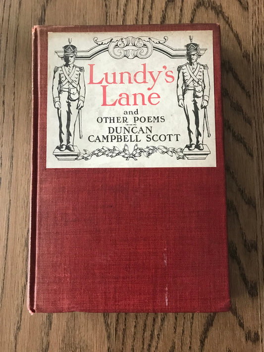 LUNDY'S LANE AND OTHER POEMS - DUNCAN CAMPBELL SCOTT BooksCardsNBikes
