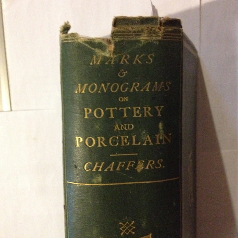 MARKS & MONOGRAMS ON POTTERY & PORCELAIN BY: WILLIAM CHAFFERS BooksCardsNBikes