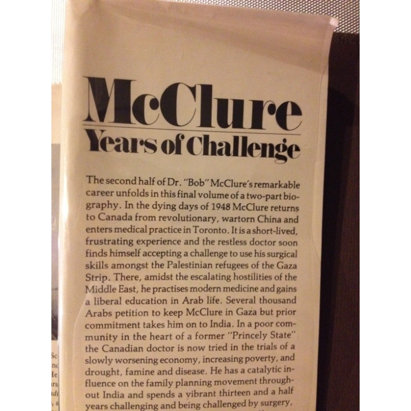 MCCLURE: THE YEARS OF CHALLENGE AND CHINA   BY: MUNROE SCOTT BooksCardsNBikes