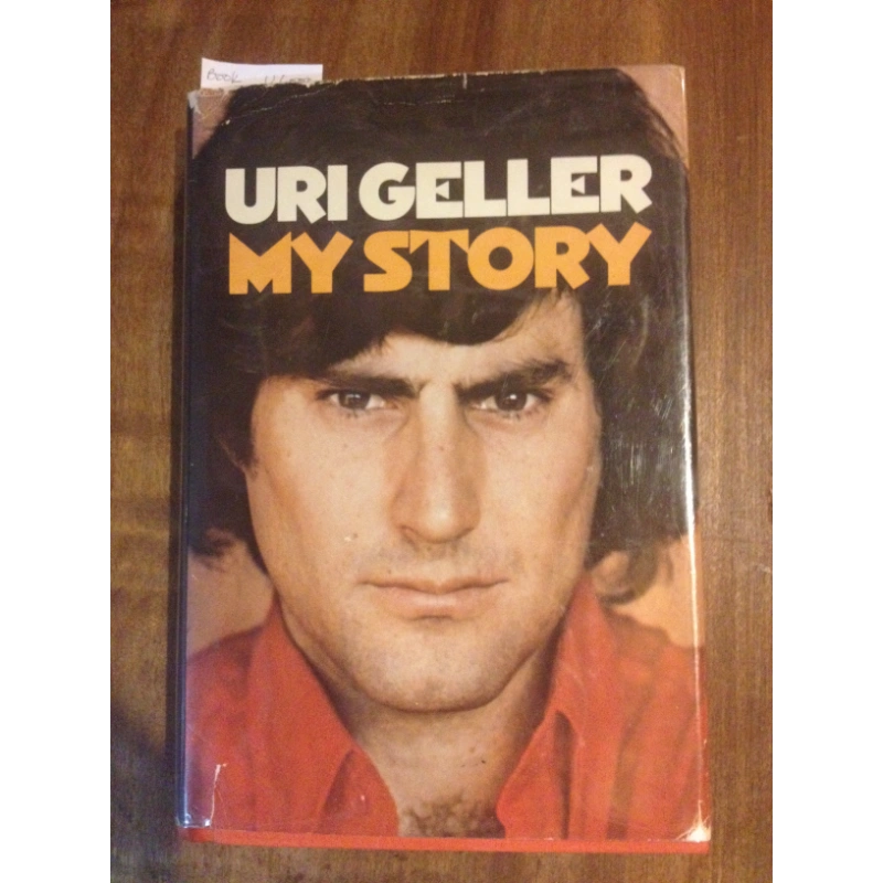 MY STORY  BY: URI GELLER BooksCardsNBikes