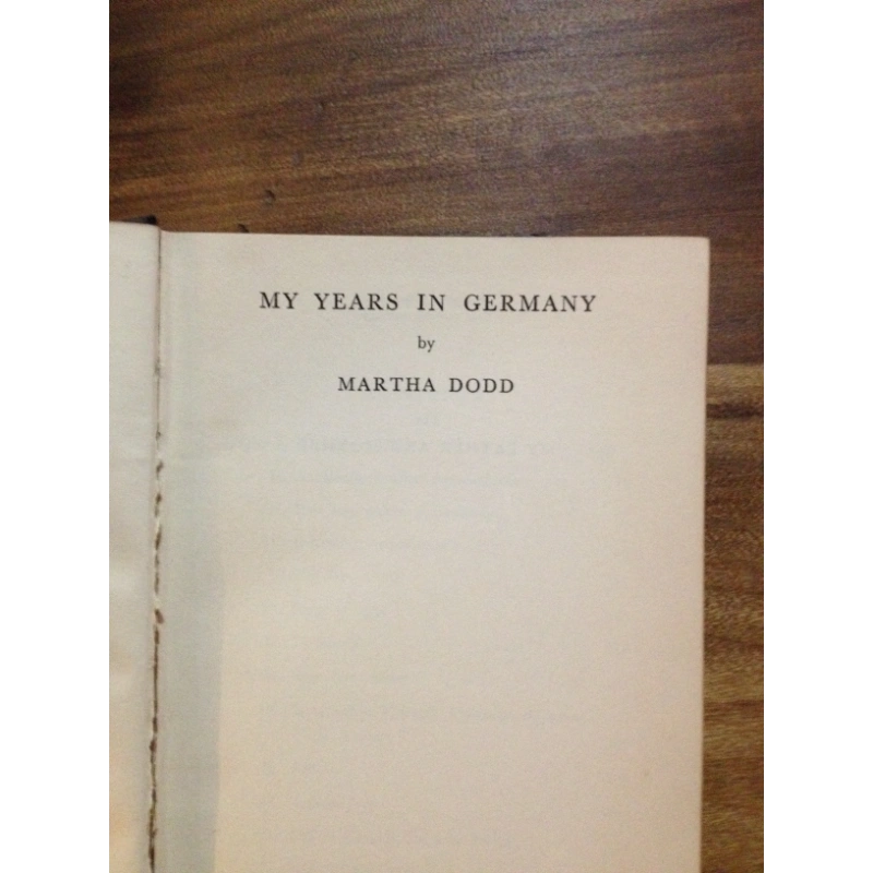 MY YEARS IN GERMANY  BY: MARTHA DODD BooksCardsNBikes
