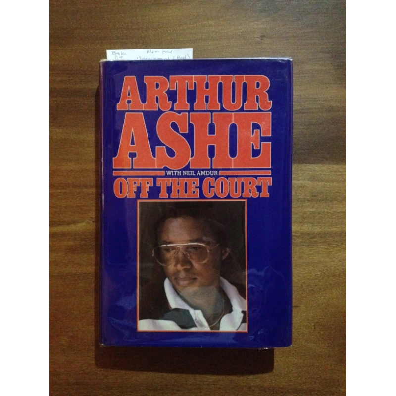 OFF THE COURT BY:  E.L ARTHUR ASHE WITH NEIL AMDUR BooksCardsNBikes