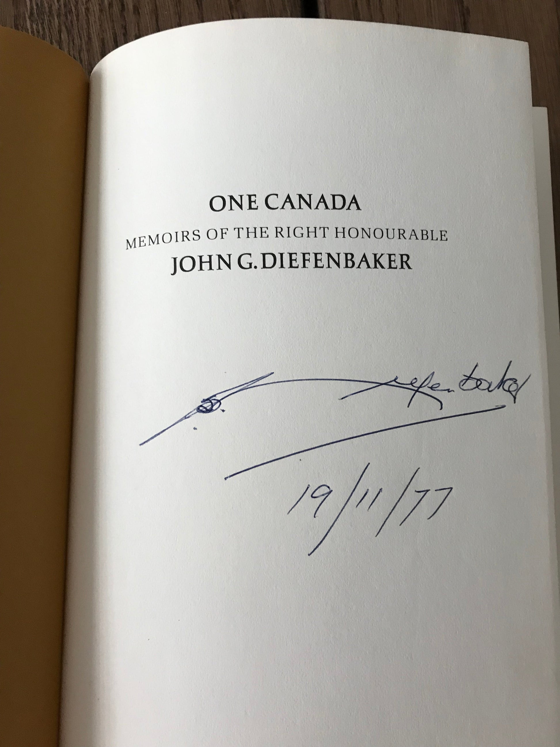 One Canada: The Memoirs of the Right Honourable John G