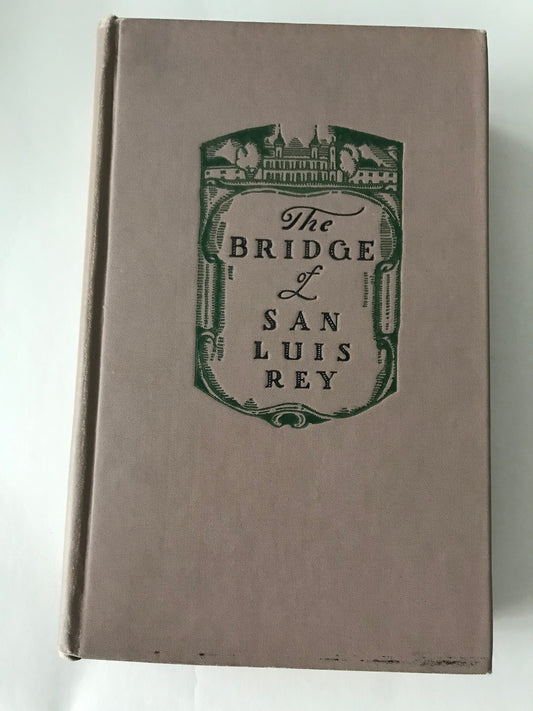 THE BRIDGE OF SAN LUIS REY - BY THORTON WILDER BooksCardsNBikes
