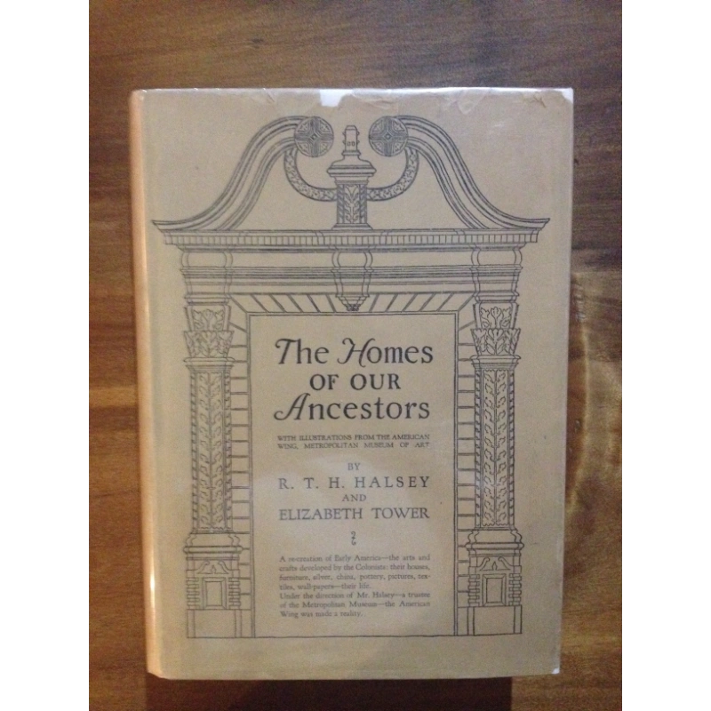 THE HOMES OF OUR ANCESTORS  BY: R.T.H. HALSEY BooksCardsNBikes