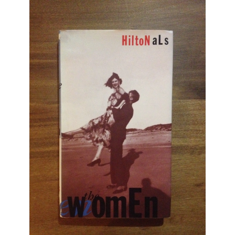 THE WOMEN  BY: HILTON ALS BooksCardsNBikes