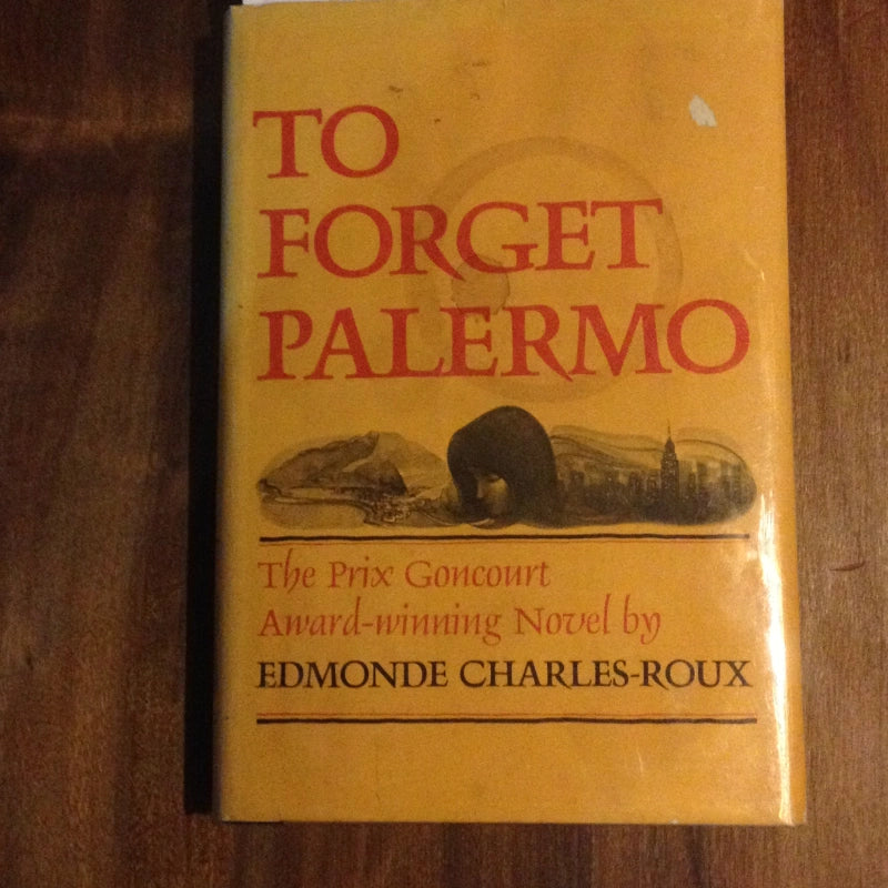 TO FORGET PALERMO BY: EDMONDE CHARLES-ROUX BooksCardsNBikes