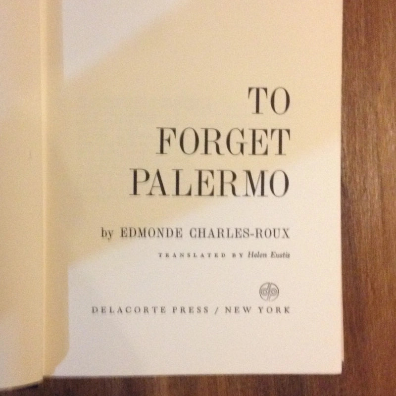 TO FORGET PALERMO BY: EDMONDE CHARLES-ROUX BooksCardsNBikes