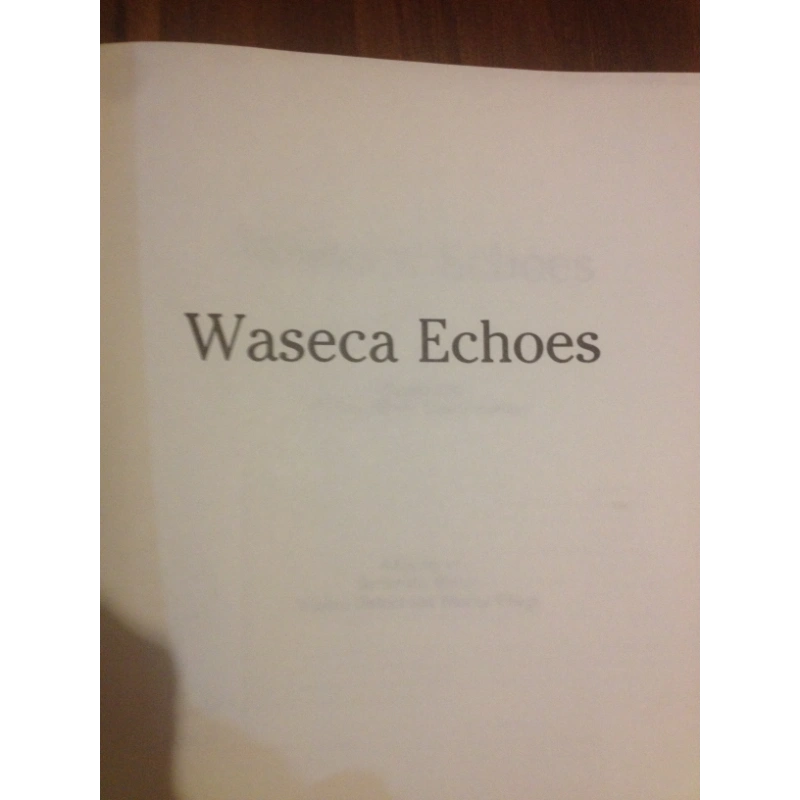 WASECA ECHOES BY: HISTORY BOOK COMMITTEE BooksCardsNBikes