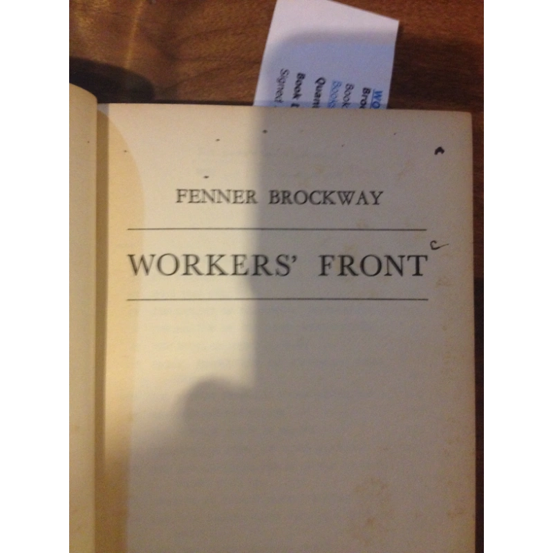 WORKERS FRONT   BY:  FENNER BROCKWAY BooksCardsNBikes
